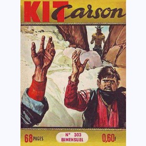 Kit Carson : n° 303, Un mauvais conseil