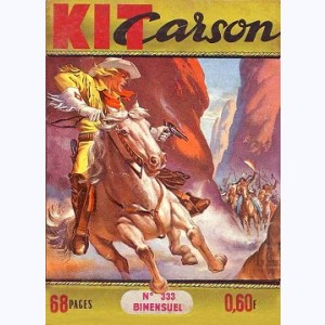 Kit Carson : n° 333, Droit de passage