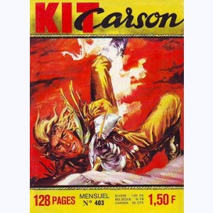 Kit Carson : n° 403, Les incendiaires