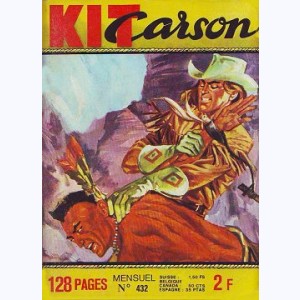 Kit Carson : n° 432, La patrouille perdue ......