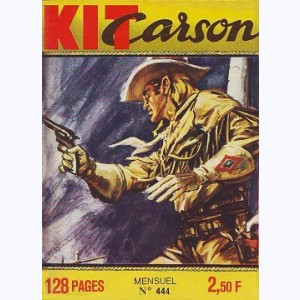 Kit Carson : n° 444, Un combat difficile