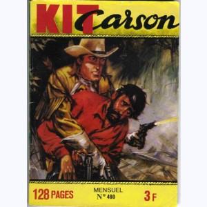 Kit Carson : n° 480, L'ambition de Kit Carson