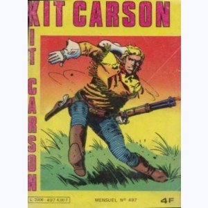 Kit Carson : n° 497, Trois hommes décidés