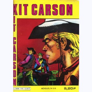 Kit Carson : n° 516, Le joueur