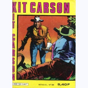 Kit Carson : n° 524, Quelques barils de plus