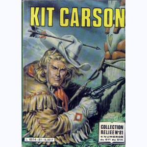 Kit Carson (Album) : n° 81, Recueil 81 (511, 512, 513, 514)