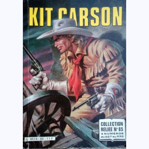 Kit Carson (Album) : n° 85, Recueil 85 (527, 528, 529, 530)