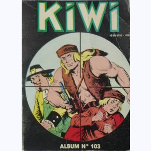 Kiwi (Album) : n° 103, Recueil 103 (411, 412, 413)