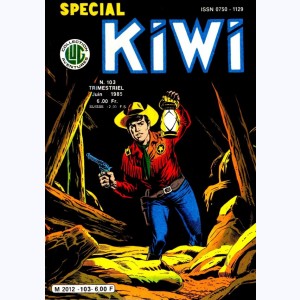 Kiwi Spécial : n° 103, Le pt Ranger : La mine maudite 1