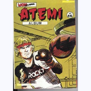 Atemi (Album) : n° 46, Recueil 46 (180, 181, 182, 183)