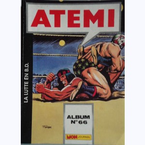 Atemi (Album) : n° 66, Recueil 66 (250, 251, 252)