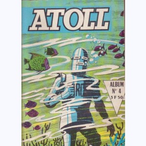 Atoll (Album) : n° 4, Recueil 4 (13, 14, 15, 16)