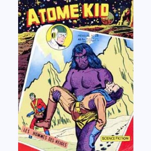 Atome Kid : n° 29, Les hommes des neiges
