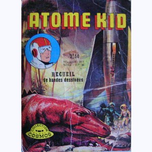 Atome Kid (2ème Série Album) : n° 4518, Recueil 4518 (01, 02, 03)