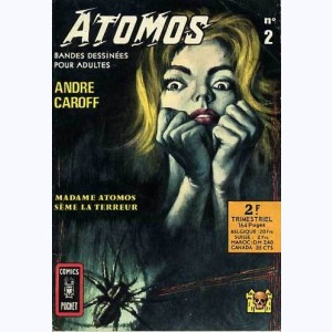 Atomos : n° 2, Madame Atomos sème la terreur