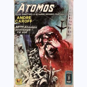 Atomos : n° 11, Madame Atomos prolonge la vie