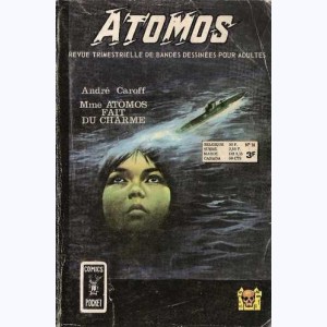 Atomos : n° 18, Mme Atomos fait du charme