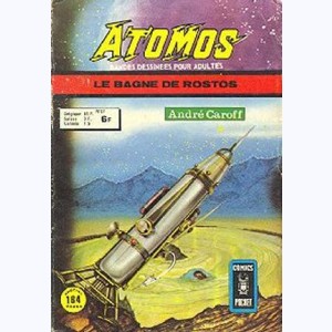 Atomos : n° 37, Le bagne de Rostos 2/2
