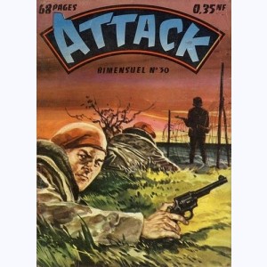 Attack : n° 30, Soldat de fortune 2ème épisode