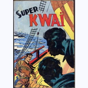 Kwaï (Album) : n° 5, Recueil Super (17, 18, 19, 20, 21)