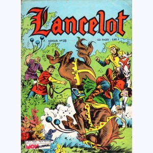 Lancelot : n° 33, La cité du feu ...