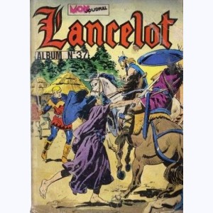 Lancelot (Album) : n° 37, Recueil 37 (127, 128, 129)