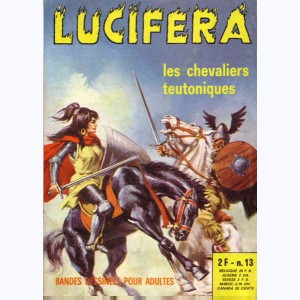 Lucifera : n° 13, Les chevaliers teutoniques