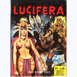 Lucifera : n° 24, A feu et à sang !