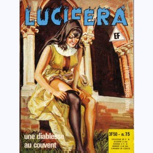 Lucifera : n° 75, Une diablesse au couvent