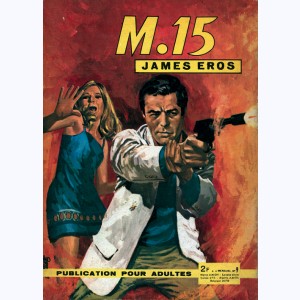 M 15 James Eros : n° 9, La piste du traître