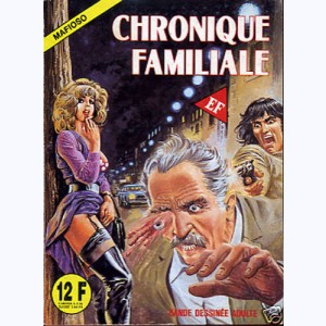 Mafioso : n° 92, Chronique familiale