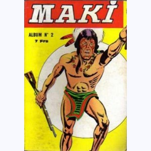 Maki (Album) : n° 2, Recueil 2 (04, 05, 06)