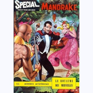Mandrake Spécial : n° 7, Le royaume des merveilles
