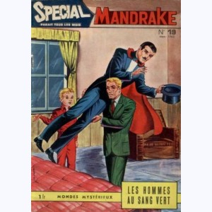 Mandrake Spécial : n° 19, Les hommes au sang vert