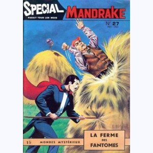 Mandrake Spécial : n° 27, La ferme des fantômes