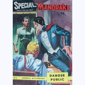 Mandrake Spécial : n° 53, Danger public 12.48 à 4.49