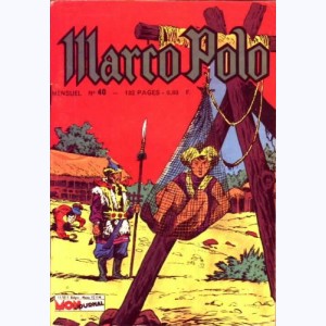 Marco Polo : n° 40, La horde blanche