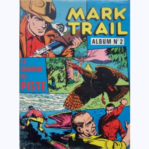Mark Trail (Album) : n° 2, Recueil 2 (05 ,06 ,07 ,08)