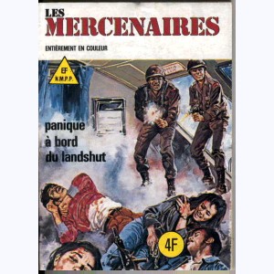 Les Mercenaires : n° 6, Panique à bord du Landshut