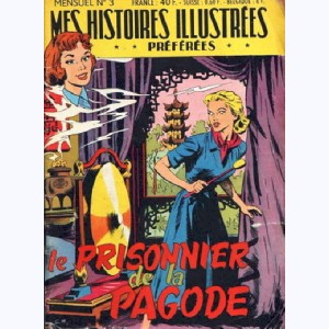 Mes Histoires Illustrées Préférées : n° 3, Le prisonnier de la pagode