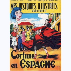 Mes Histoires Illustrées Préférées : n° 15, Corinne en Espagne