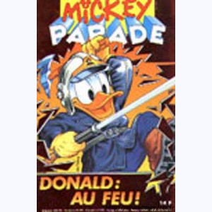 Mickey Parade (2ème Série) : n° 149, Donald : Au Feu !