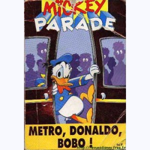 Mickey Parade (2ème Série) : n° 165, Métro, Donaldo, Bobo !