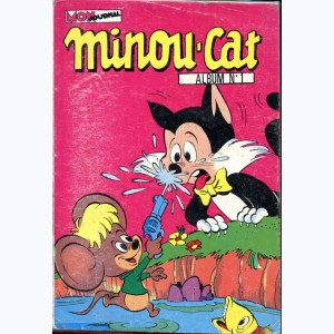 Minou-Cat (Album) : n° 1, Recueil 1 (01 ,02 ,03 ,04)