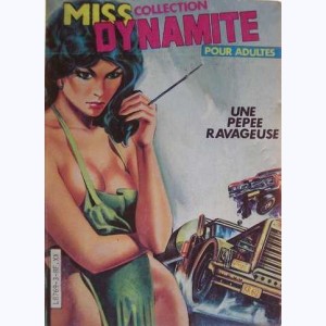 Miss Dynamite : n° 3, Une pépée ravageuse