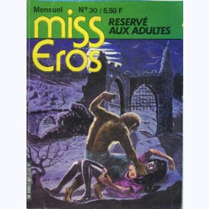 Miss Eros : n° 30, L'émigré