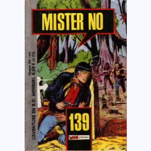 Mister No : n° 139, Pour une poignée de ... plombs