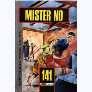 Mister No : n° 141, Alerte à bord