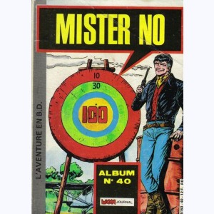 Mister No (Album) : n° 40, Recueil 40 (121 ,122 ,123)