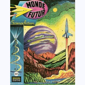Monde Futur : n° 3, La grande aventure